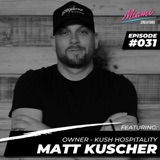 Episode #031 with Matt Kuscher - Mastering One Of A Kind Concepts