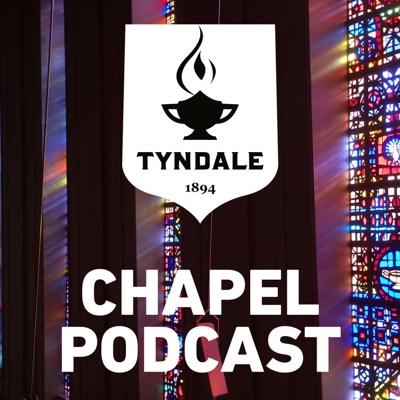 Tyndale Chapel Podcast