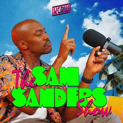 The Sam Sanders Show:KCRW & Sam Sanders