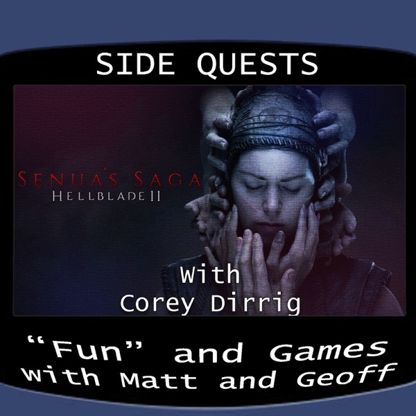 Side Quests Episode 321: Senua's Saga: Hellblade II with Corey Dirrig photo