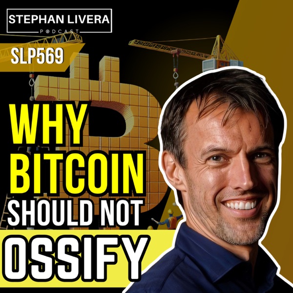 Why Bitcoin Should Not Ossify - Steve Lee SLP569 photo