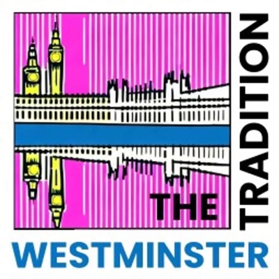 The Westminster Tradition:The Westminster Tradition