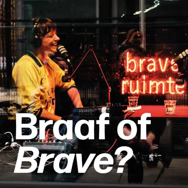 Braaf of Brave