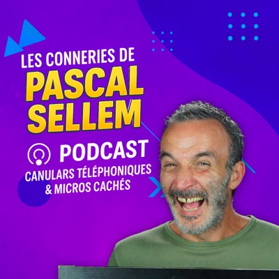 Les conneries de Pascal Sellem en podcast #humour Canular et Micro Caché Les conneries de Pascal Sellem en podcast #humour Canular et Micro Caché