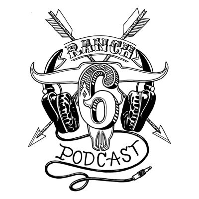 6 Ranch Podcast:James Nash