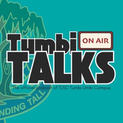 Tumbi Talks - The Official Podcast of Tumbi Umbi Campus