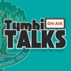 Tumbi Talks - Vol 2 Episode 6