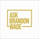 Ask Brandon Wade