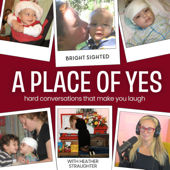 A Place of Yes | A Grief Podcast