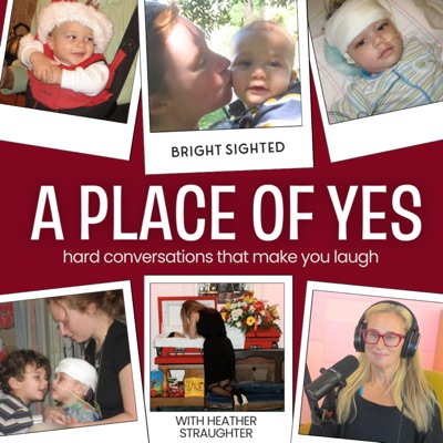 A Place of Yes | A Grief Podcast