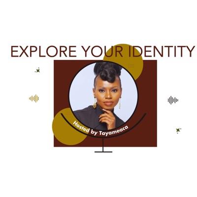 Explore Your Identity With Tayameaca