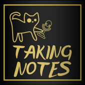 Taking Notes