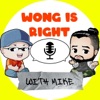 Wong is Right With Mike on Movies podcast cover