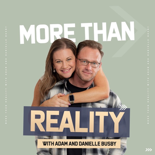 More Than Reality with Adam and Danielle banner image