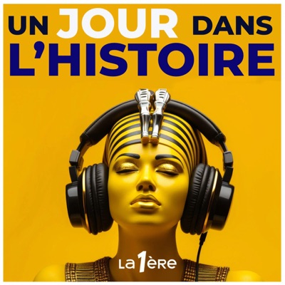 Un Jour dans l'Histoire Un Jour dans l'Histoire