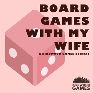 Board Games With My Wife