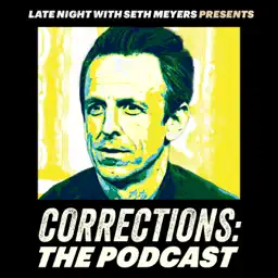 Corrections: The Podcast — Volume LXXVII (Episode 127)