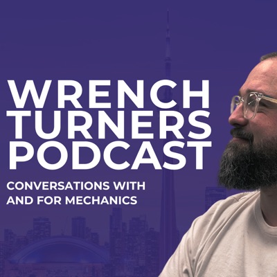 Wrench Turners Podcast Wrench Turners Podcast