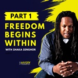 How Shaka Senghor Turned His Life Into a Beacon of Hope - Part 1