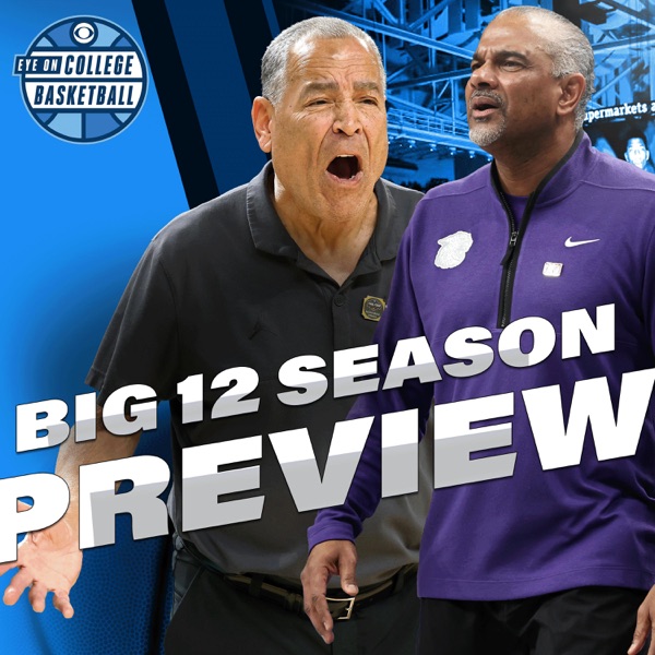 2025-2026 Big 12 Season Preview - Will Houston get back to the title game? Can Kansas bounce back?