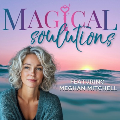 Magical Soulutions: Mindful Living & Everyday Spirituality Magical Soulutions: Mindful Living & Everyday Spirituality