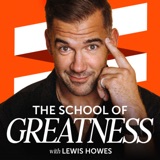 The School of Greatness podcast