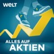 Alles auf Aktien – Die täglichen Finanzen-News