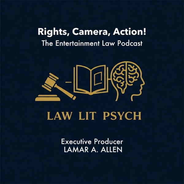 Rights, Camera, Action! The Entertainment Law Podcast cover art