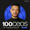 100 CEOs with Steven Bartlett - 100 CEOs