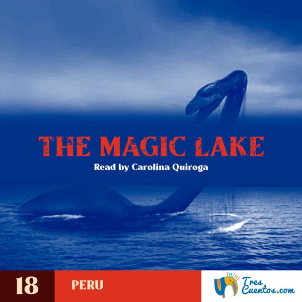 18 - The Magic Lake - Peru and Bolivia - Children Stories photo