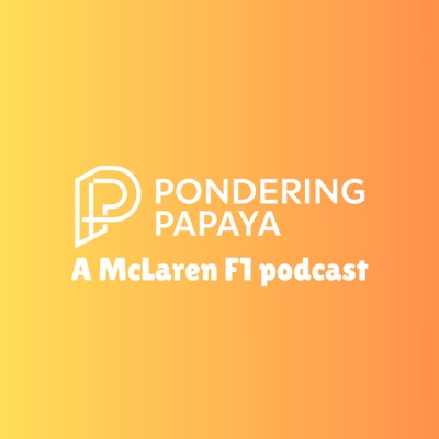 Pondering Papaya: A McLaren F1 podcast:Sam Cooper