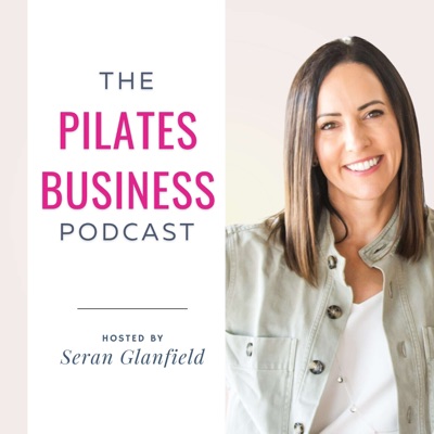 Pilates Business Podcast Pilates Business Podcast