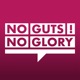 No Guts No Glory