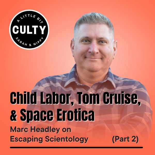 Child Labor, Tom Cruise, and Space Erotica: Marc Headley on Escaping Scientology (Part 2) photo