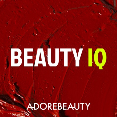 Beauty IQ Uncensored:Adore Beauty