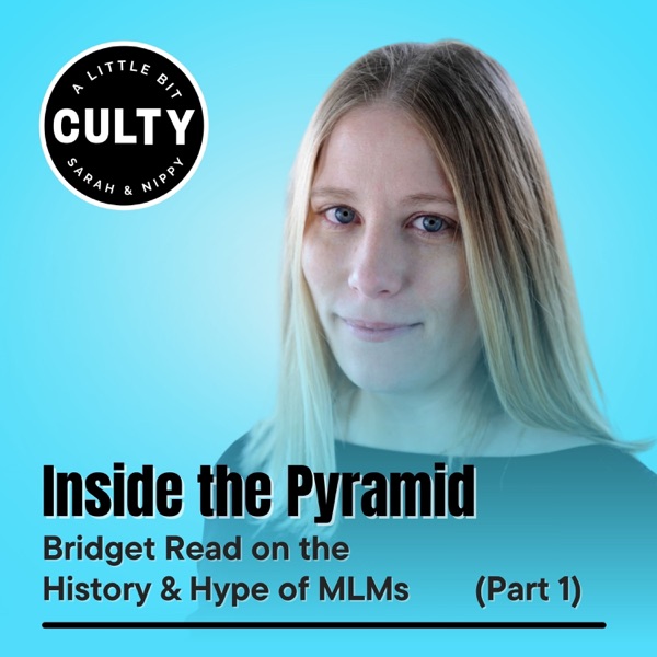 Inside the Pyramid: Bridget Read on the History & Hype of MLMs (Part 1) photo