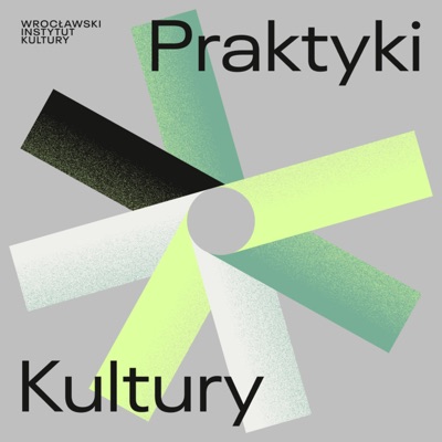Praktyki Kultury. Rozmowy Praktyki Kultury. Rozmowy
