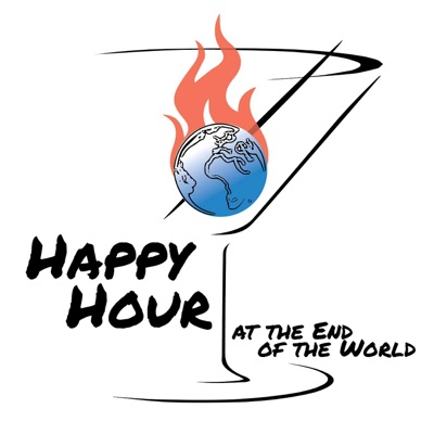 Happy Hour at the End of the World