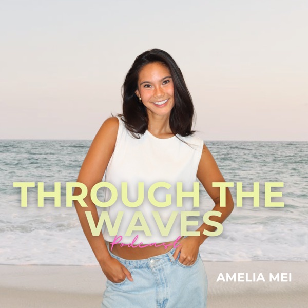Through The Waves Podcast 