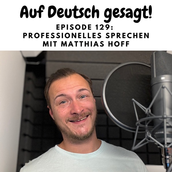 Episode 129: Professionelles Sprechen mit Matthias Hoff photo