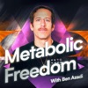 Logo of the podcast Metabolic Freedom With Ben Azadi