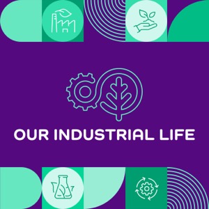 Our Industrial Life