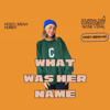 WHAT WAS HER NAME - Miah Huber