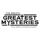 The Bible’s Greatest Mysteries