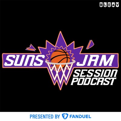 Suns JAM Session Podcast Suns JAM Session Podcast