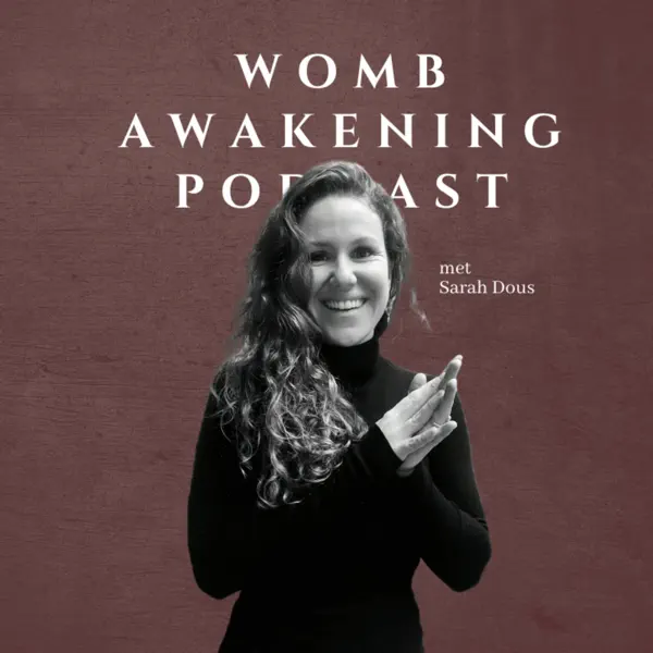 Womb Awakening podcast