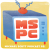 The Michael Scott Podcast Company - Ordinary Things Media