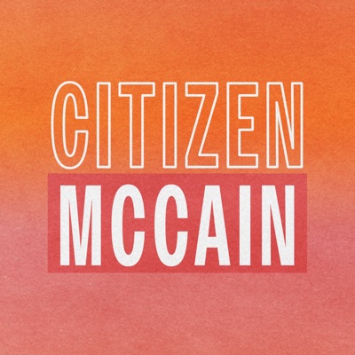 Citizen McCain with Meghan McCain:Citizen Cain