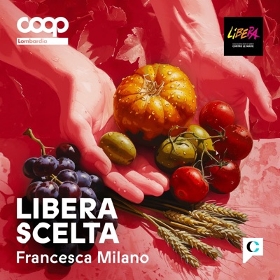 Libera scelta:Francesca Milano - Chora Media