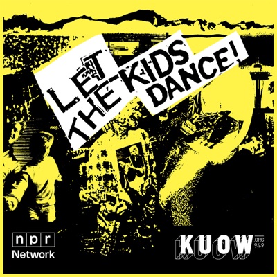 Let the Kids Dance!:KUOW News and Information